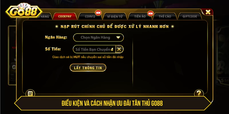 Ưu Đãi Tân Thủ GO88 Và Quà Tặng Cực Khủng Khi Đăng Ký Điều kiện và cách nhận ưu đãi tân thủ Go88